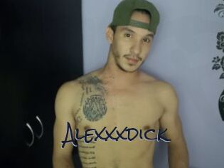 Alexxxdick