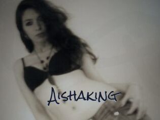 Aishaking