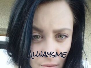 Alwaysme