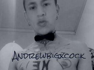 Andrewbigxcock