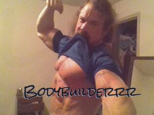 Bodybuilderrr