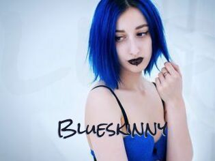 Blueskinny