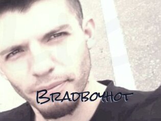 Bradboyhot