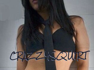 CRAZZYSQUIRT