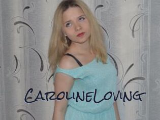 CarolineLoving