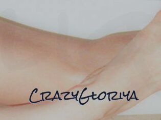 CrazyGloriya