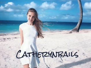 Catherynbails