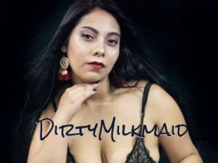 DirtyMilkmaid