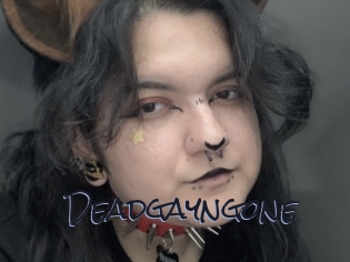 Deadgayngone