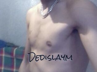 Dedislaym