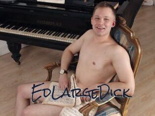 EdLargeDick