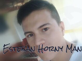 Esteban_Horny_Man