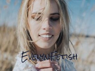 EvelynFetish