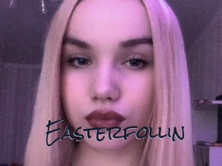 Easterfollin