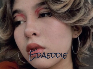 Edaeddie