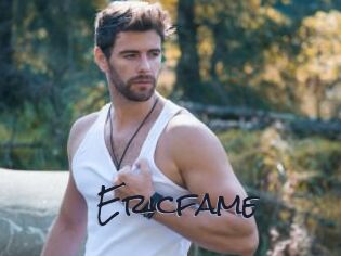 Ericfame