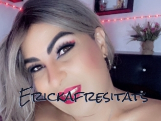 Erickafresitats