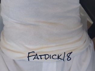 Fatdick18