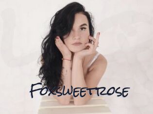 Foxsweetrose