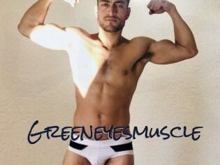 Greeneyesmuscle