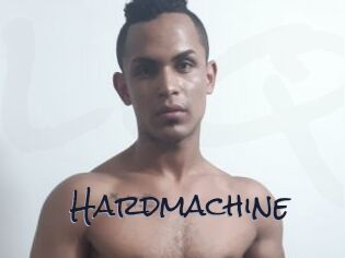 Hardmachine