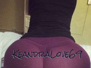 KeandraLove69