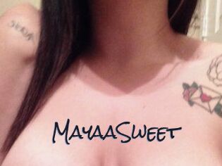MayaaSweet