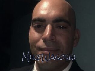 MikeWasoski