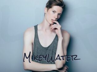 MikeyWater