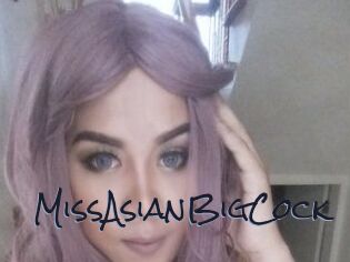 MissAsianBigCock