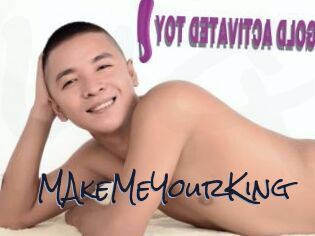 MAkeMeYourKing