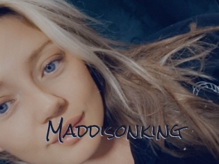 Maddisonking