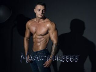 Magicmikeeee