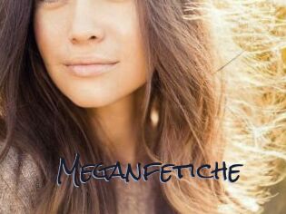 Meganfetiche