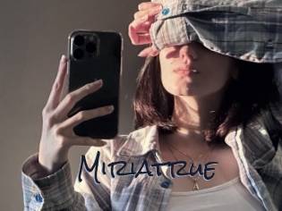 Miriatrue