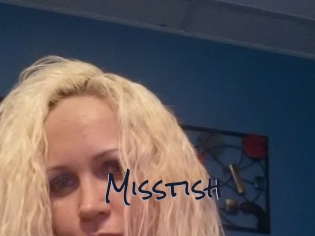 Misstish