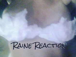 Raine_Reaction