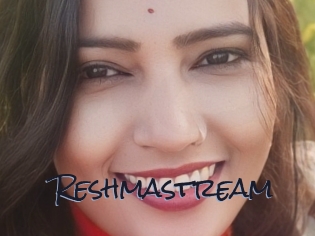 Reshmastream