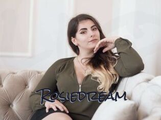 Rosiedream
