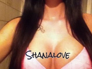 Shanalove