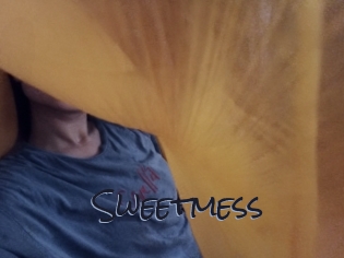 Sweetmess