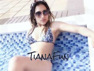 TianaFun