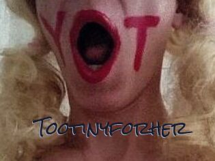 Tootinyforher