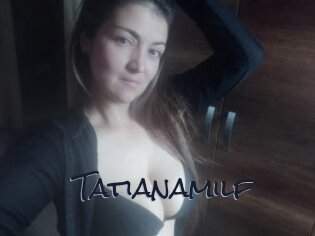 Tatianamilf