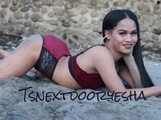 Tsnextdooryesha