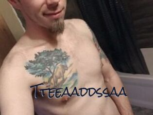 Tteeaaddssaa