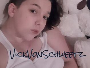 VickVonSchweetz